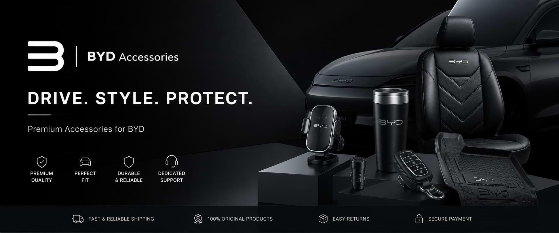 BYD accessories display with text 'Drive. Style. Protect.