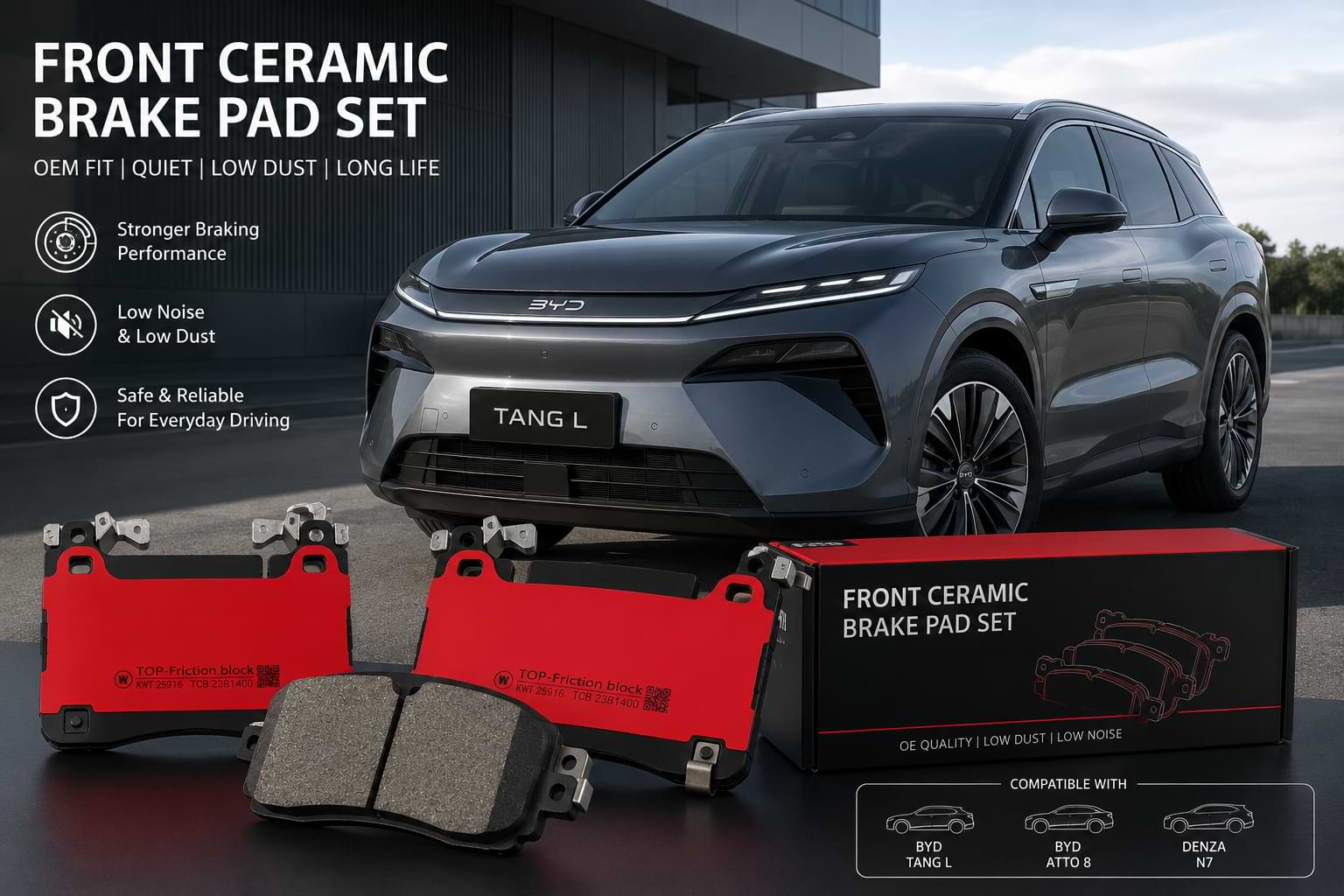 Front ceramic brake pad set displayed in front of a BYD Tang L SUV, compatible with BYD Tang L, BYD Atto 8, and DENZA N7 for reliable OEM-quality braking.